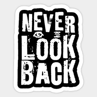 Never look back Sticker